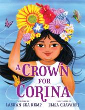 A Crown for Corina by Leakan Zea Camp