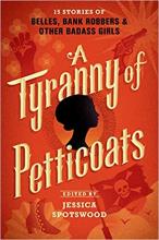 Tyranny of Petticoats book cover